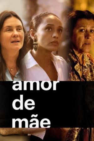 Файл:Amor de Mãe poster.jpg