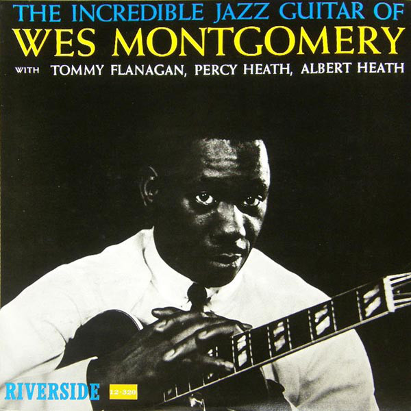 Файл:The Incredible Jazz Guitar of Wes Montgomery.jpg