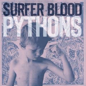 Файл:Pythons by Surfer Blood.jpg