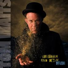 Файл:Tom Waits — Glitter and Doom Live.jpg