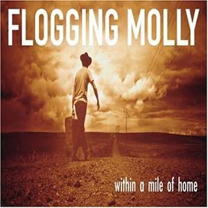 Take a mile. Flogging Molly within a Mile of Home. Flogging Molly обложка альбома. Flogging Molly logo.