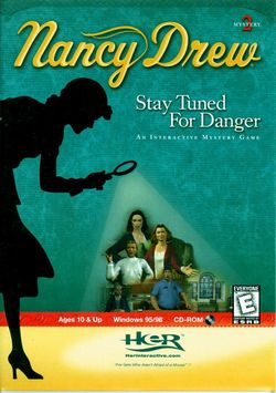 Файл:Nancy Drew - Stay Tuned for Danger Coverart.jpg