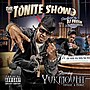 Мініатюра для The Tonite Show with Yukmouth: Thuggin' &amp; Mobbin'