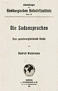 «Суданські мови» Дідріха Вестермана, 1911 рік