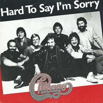 Hard to Say I'm Sorry - Wikipedia