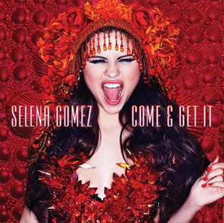 Tập tin:Selena Gomez - Come and Get It.jpg