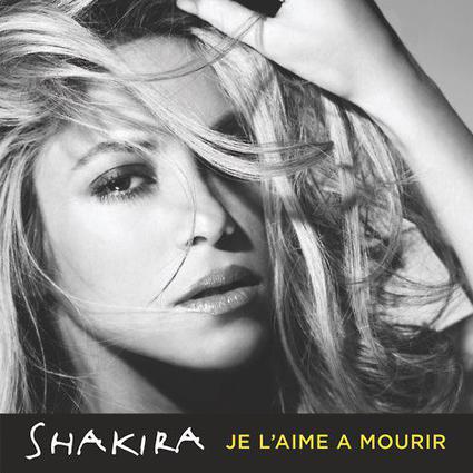 Tập tin:Je l'aime a mourir - Shakira.jpg