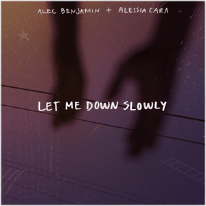 Tập tin:Alec Benjamin and Alessia Cara - Let Me Down Slowly.png