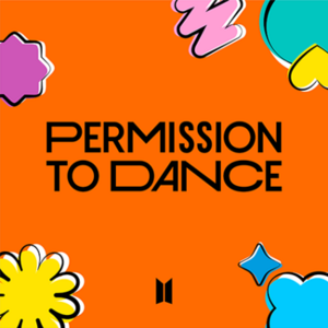 Permission To Dance: Sáng tác, Phát hành, Video âm nhạc