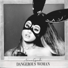 Ariana Grande - Dangerous Woman (Official Album Cover).png