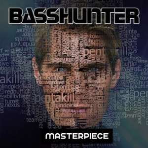 Bài Hát Của Basshunter Masterpiece: Bài hát của Basshunter