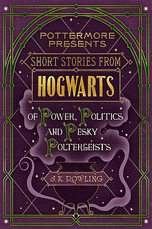 Bìa truyện ngắn về Hogwarts dành cho quyền lực, chính trị và những yêu tinh gây phiền toái.jpeg
