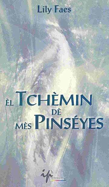 El tchimin d' mes pinsêyes (arimés)