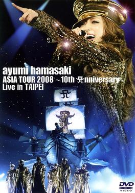 File:17 ayumi hamasaki ASIA TOUR 2008 〜10th Anniversary〜 Live in TAIPEI.jpg