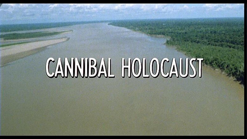 File:Cannibal Holocaust (titoli di testa).JPG