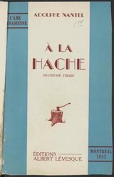 Nantel - À la hache, 1932.djvu