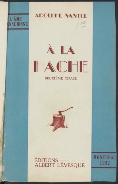 Fichier:Nantel - À la hache, 1932.djvu