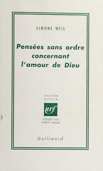 Fichier:Weil - Pensées sans ordre concernant l’amour de DIeu, 1962.djvu