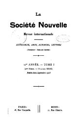 La Société nouvelle, année 14, tome 1, 1908.djvu
