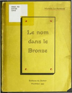 Michelle LeNormand, Le Nom dans le bronze, 1933 Mission    
