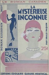 Ubald Paquin, La mystérieuse inconnue, 1929    