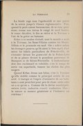 La houle rage tout l’après-midi et une partie de la soirée jusqu’à l’heure règlementaire. Puis, quand le petit canon bureaucrate, de sa voix quinteuse, tousse aux intrus le congé de neuf heures, le ressac décolère, le flot se retire et la Terrasse a l’air de la grève au baissant. Grâce à ce modus vivendi, tout le monde a accès à la Terrasse, les Basse-Vilains comme les Haute-Villois et le protocole est sauf. On y tolère même les étrangers pourvu qu’ils aient le bon esprit d’admirer les hôtels particuliers de Près-de-ville, de s’extasier devant les gratte-ciel de la Pointe-Lévy et de se pâmer devant le grandiose panorama de Beauport et de Sainte-Pétronille. L’enthousiasme doit être exclamatif et volubile ; c’est le temps de sortir vos superlatifs, fussent les clichés des plus usagers. Quand Kébec dresse son bilan, c’est la Terrasse qu’elle établit comme le principal article de son actif. L’énergie et l’esprit d’initiative de ses habitants y sont peut-être pour peu de chose, mais enfin on a ce qu’on a. Comme dit la devise municipale natura fortis, industria crescit; traduction libre : la nature se montre généreuse si l’industrie est crèchiste !