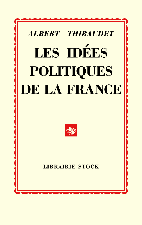 Thibaudet - Les Idées politiques de la France, 1932 (couverture).svg