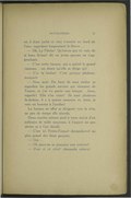 où il était juché et vint s’asseoir au bord de l’eau, regardant longuement le fleuve… — Hé, La Flèche ! Qu’est-ce que tu vois de si beau là-bas ? dit un jeune paysan en s’approchant. — C’est cette barque, qui a quitté le grand vaisseau… on dirait qu’elle se dirige ici ! — T’as la berlue ! C’est queuque pêcheur, manquab ! — Non, non ! Du haut de mon rocher je regardais les grands navires qui viennent de France, et j’ai vu partir une barque… tiens, regarde ! Elle s’en vient ! Ils sont plusieurs là-dedans, il y a quatre rameurs, et, tiens, je vois un homme à l’arrière ! La barque en effet se dirigeait vers la rive, en peu de temps elle aborda. Deux marins mirent pied à terre suivis d’un militaire de taille moyenne, à l’aspect un peu sévère et à l’air décidé. — C’est ici Petite-Ferme ? demanda-t-il au plus grand des deux garçons. — Oui… — Où peut-on se procurer une voiture ? — Pour et où aller ? demanda celui-ci.