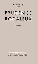 Marthe Fiel, Prudence Rocaleux, 1945    