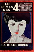 Paquin, Huot, Féron, Larivière - La digue dorée, 1927.djvu