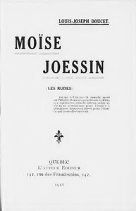 Louis-Joseph Doucet, Moïse Joessin, 1918    