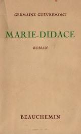 Guèvremont - Marie-Didace, 1947.djvu
