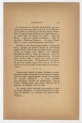 L’adolescent fut bientôt plongé dans un profond sommeil ; cependant, au lieu de se débattre et de gémir en dormant, il devint calme, immobile, et reposa ainsi pendant de longues heures… au petit jour, il ouvrit les yeux… plus de fièvre… plus de variole purulente… plus de douleur à l’affreuse blessure… la plaie s’était, dans la nuit, mystérieusement cicatrisée… Étonné et ravi de ne plus souffrir, l’enfant se leva, mangea ou plutôt dévora la nourriture laissée à son chevet par la Robe-Noire ; puis il sortit et respira avec délices l’air matinal. Qu’allait-il faire ? Sauf les picotés, tous les Indiens de son village s’étaient enfuis. Il n’eut plus qu’une idée… partir, lui aussi, quitter ce bourg contaminé ! Sa décision fut vite prise. Il jeta un rapide coup d’œil autour de lui et partit en courant dans la direction d’un hameau voisin… *** Après avoir quitté le jeune Amiscou, le missionnaire avait continué sa route sans se douter que sa main compatissante venait d’accomplir un miracle éclatant[6]. Il avait terminé son héroïque tournée de miséricorde, puis il s’était réfugié dans une hutte déserte où il pouvait se reposer pour la nuit. Au matin, ayant terminé ses oraisons et pris un frugal déjeuner, il voulut poursuivre sa mission de charité. Le souvenir du pauvre ado-