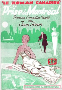 Jean Féron, La prise de Montréal, 1928    