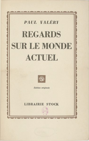 Fichier:Valéry - Regards sur le monde actuel, 1931.djvu