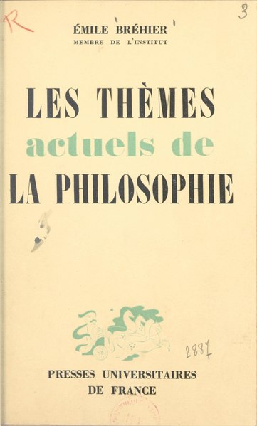 Fichier:Bréhier - Les Thèmes actuels de la philosophie, 1951.djvu