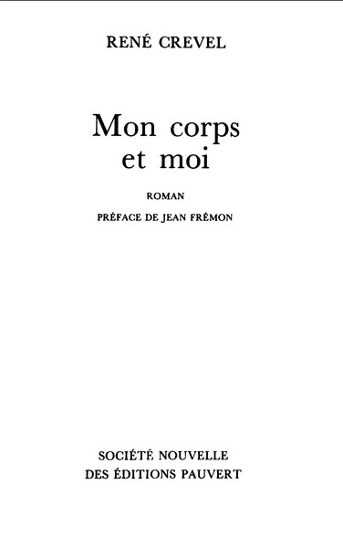 Fichier:Crevel - Mon corps et moi (extrait 1830), 1974.djvu